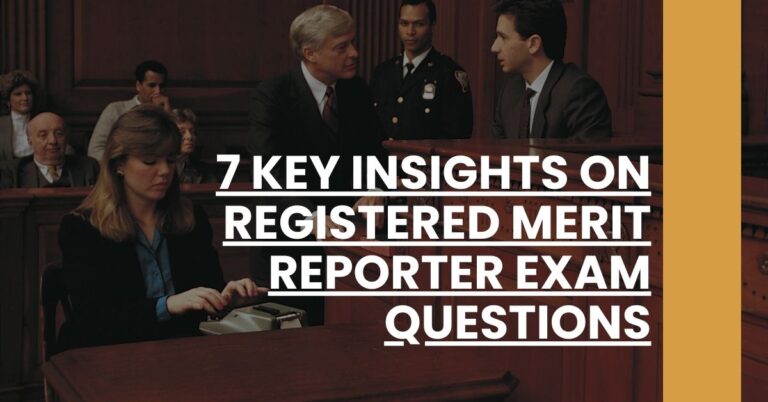 7 Key Insights on Registered Merit Reporter Exam Questions Feature Image