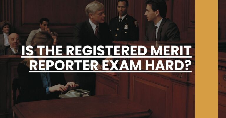 Is the Registered Merit Reporter Exam Hard Feature Image