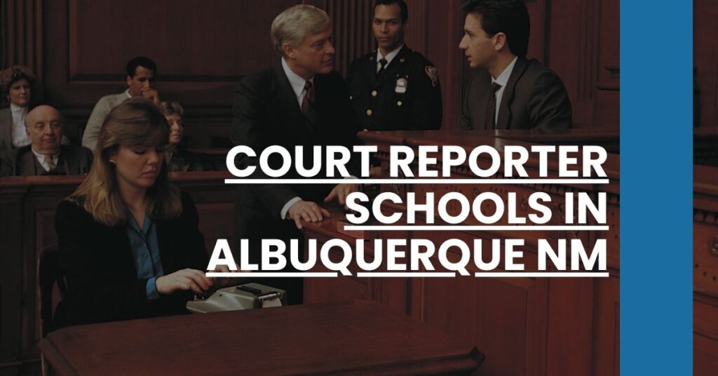 Court Reporter Schools in Albuquerque NM Feature Image