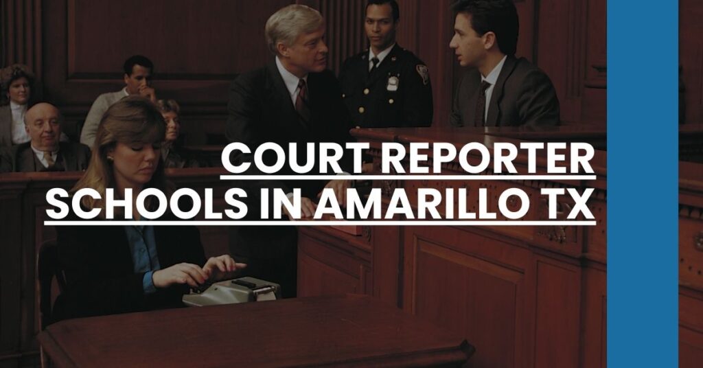 Court Reporter Schools in Amarillo TX Feature Image