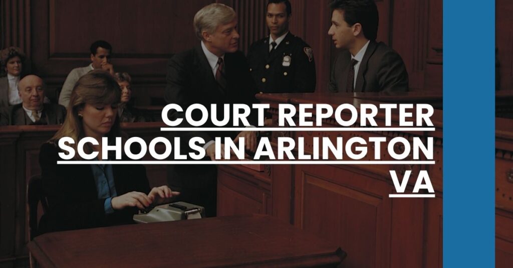 Court Reporter Schools in Arlington VA Feature Image