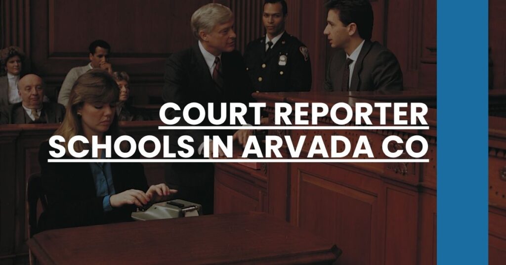 Court Reporter Schools in Arvada CO Feature Image