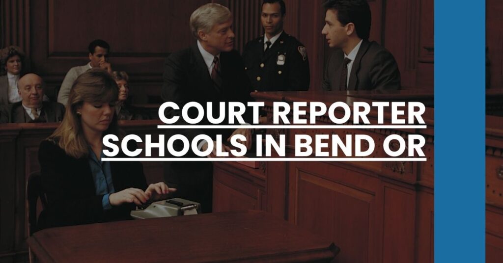 Court Reporter Schools in Bend OR Feature Image