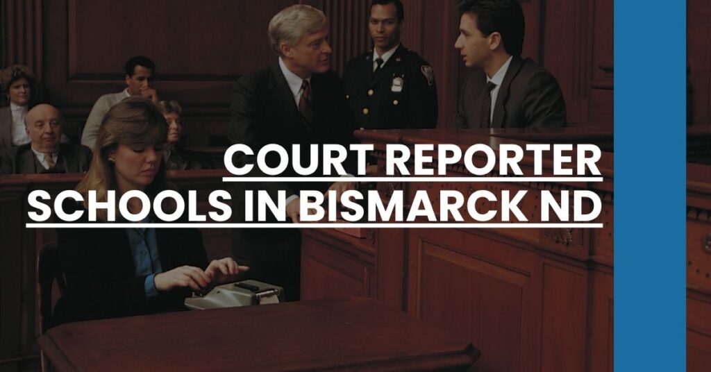 Court Reporter Schools in Bismarck ND Feature Image