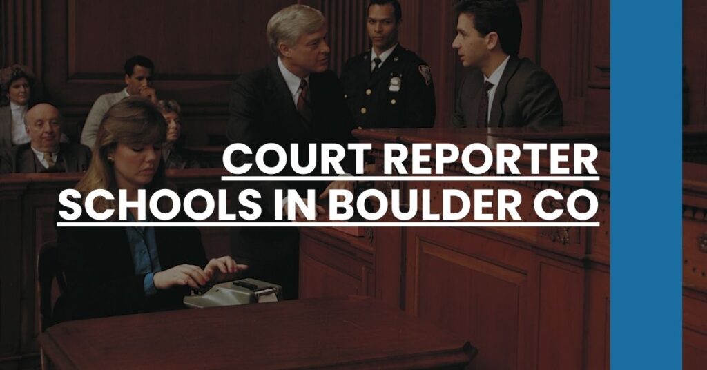 Court Reporter Schools in Boulder CO Feature Image