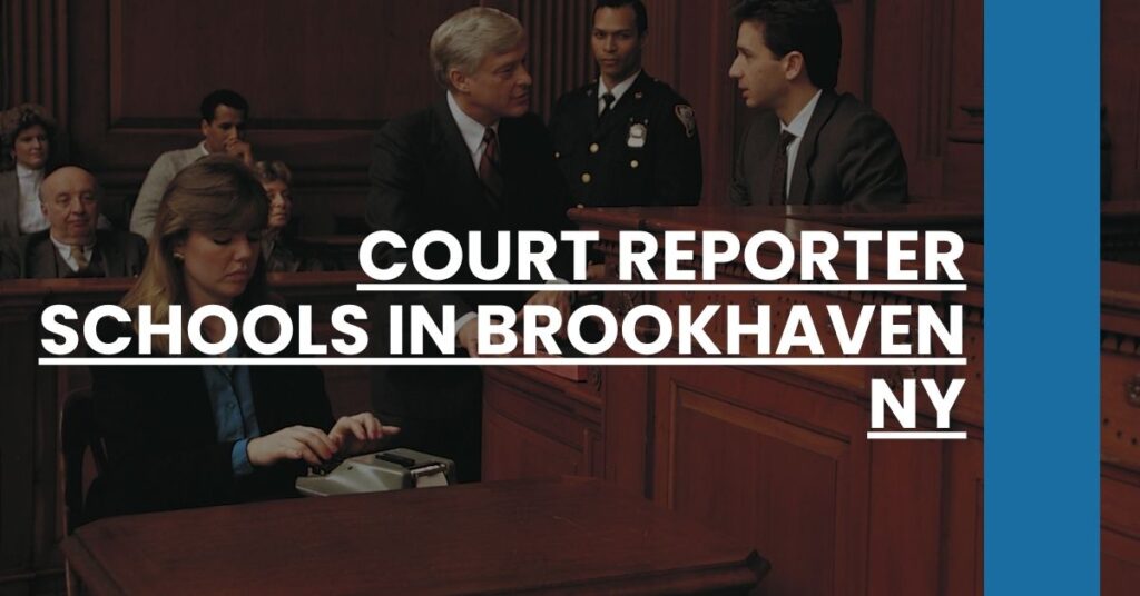 Court Reporter Schools in Brookhaven NY Feature Image