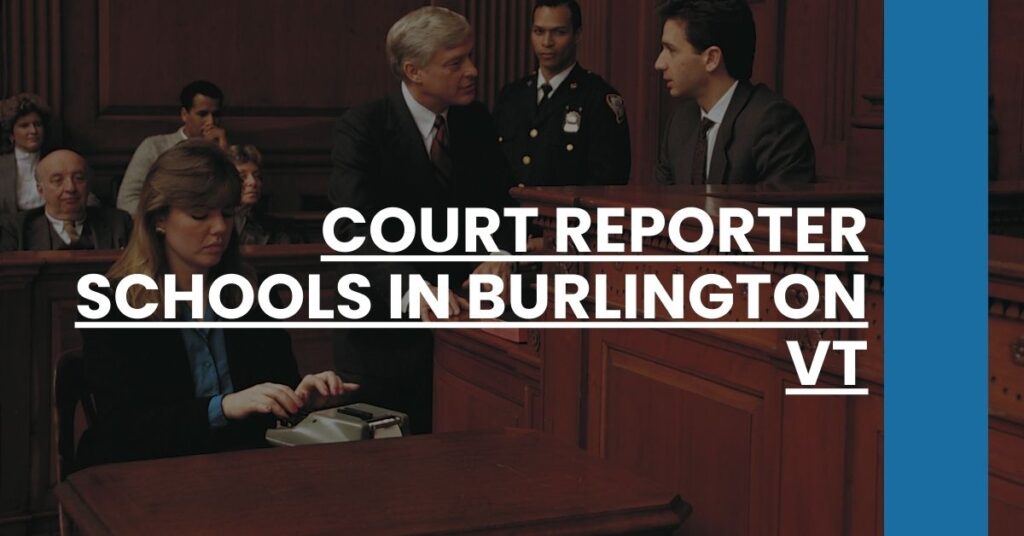 Court Reporter Schools in Burlington VT Feature Image