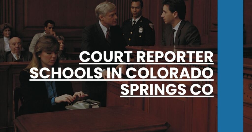 Court Reporter Schools in Colorado Springs CO Feature Image