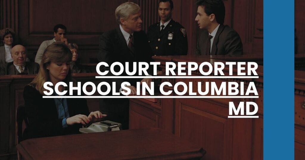 Court Reporter Schools in Columbia MD Feature Image