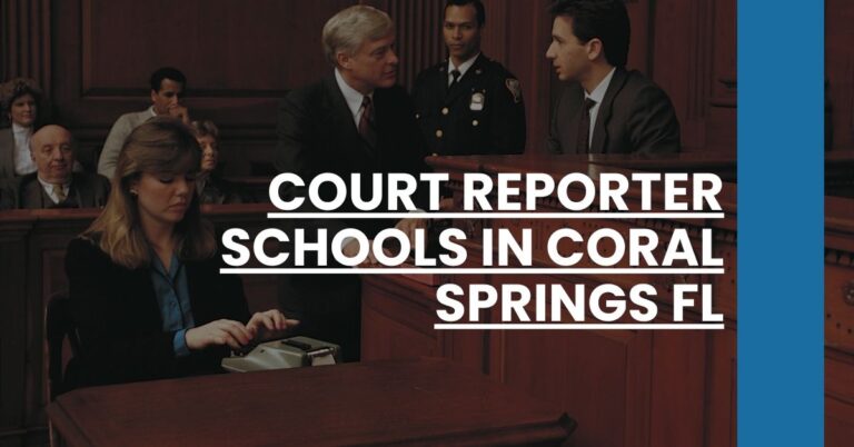 Court Reporter Schools in Coral Springs FL Feature Image