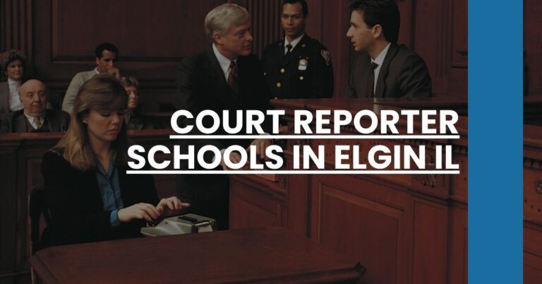 Court Reporter Schools in Elgin IL Feature Image