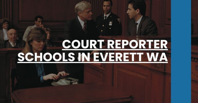 Court Reporter Schools in Everett WA Feature Image