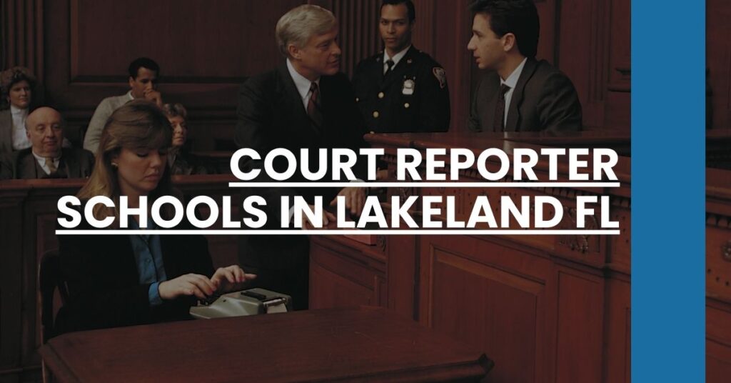 Court Reporter Schools in Lakeland FL Feature Image