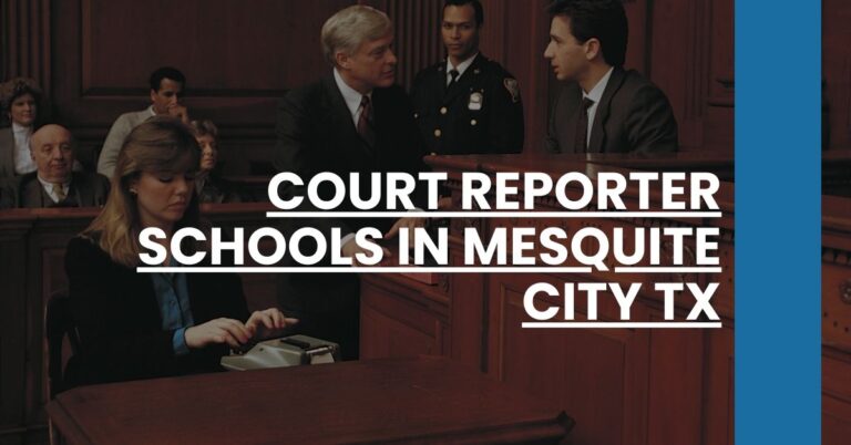 Court Reporter Schools in Mesquite city TX Feature Image