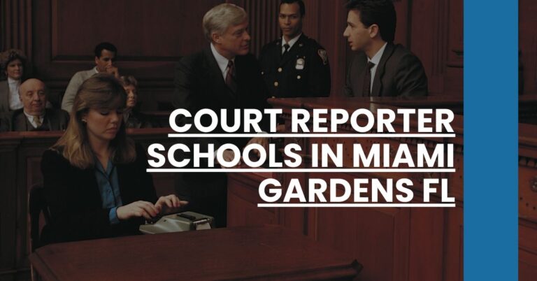 Court Reporter Schools in Miami Gardens FL Feature Image