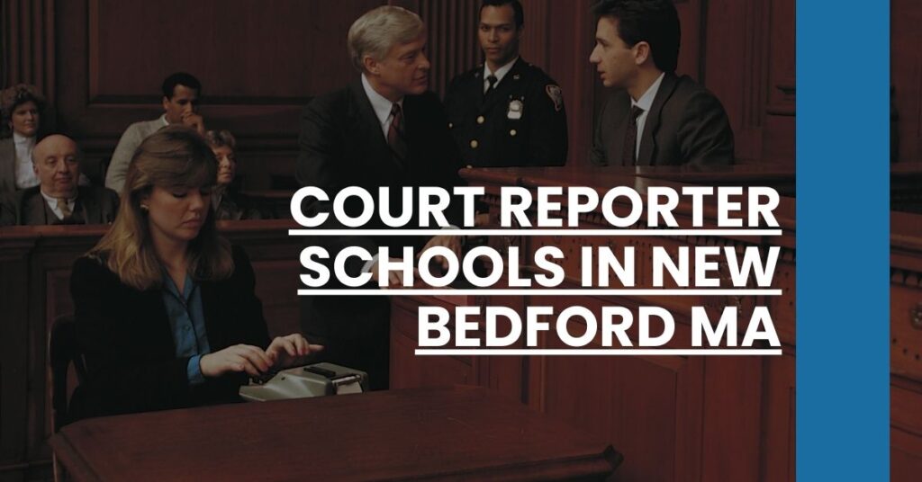 Court Reporter Schools in New Bedford MA Feature Image