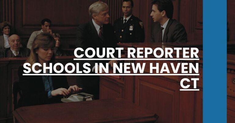 Court Reporter Schools in New Haven CT Feature Image