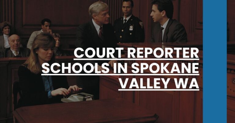 Court Reporter Schools in Spokane Valley WA Feature Image