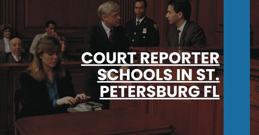 Court Reporter Schools in St. Petersburg FL Feature Image