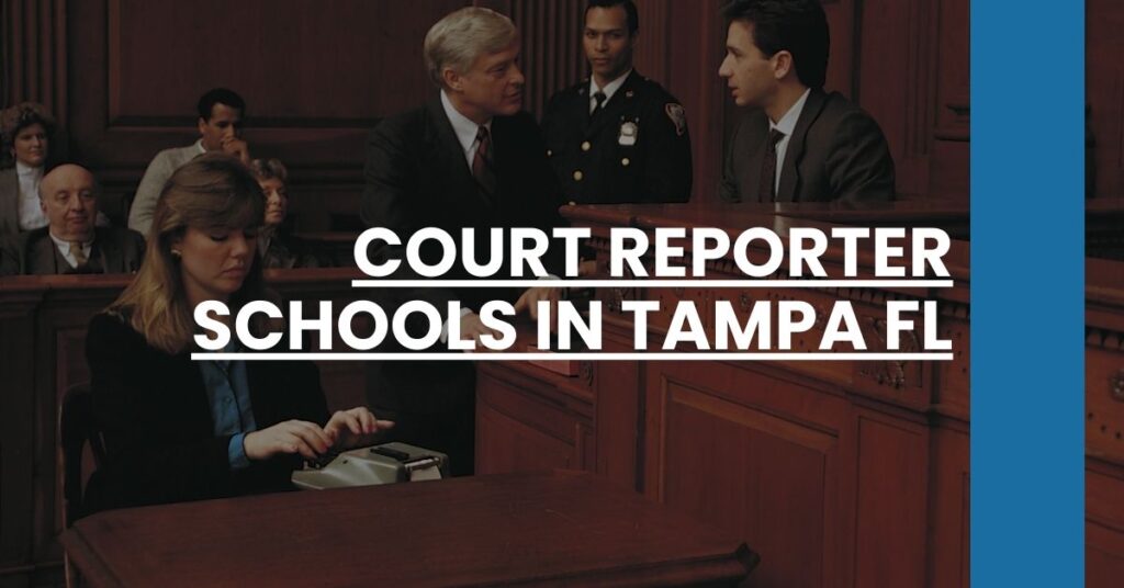 Court Reporter Schools in Tampa FL Feature Image