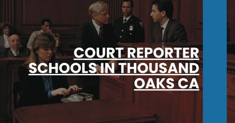 Court Reporter Schools in Thousand Oaks CA Feature Image