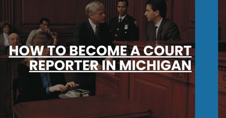 How to Become a Court Reporter in Michigan Feature Image