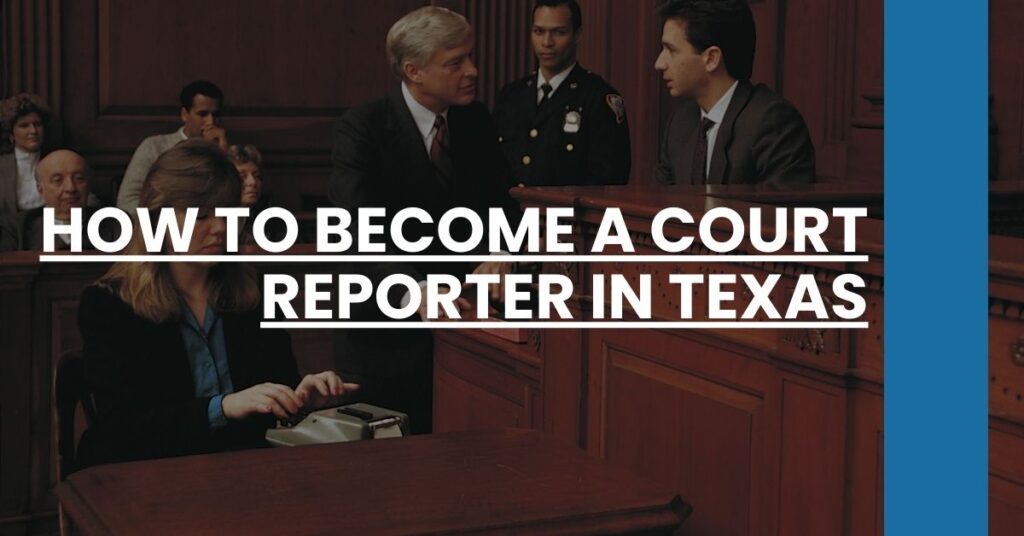 How to Become a Court Reporter in Texas Feature Image