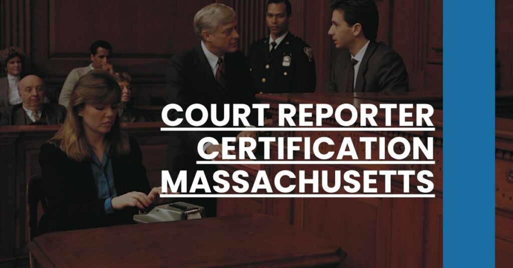 Court Reporter Certification Massachusetts Feature Image