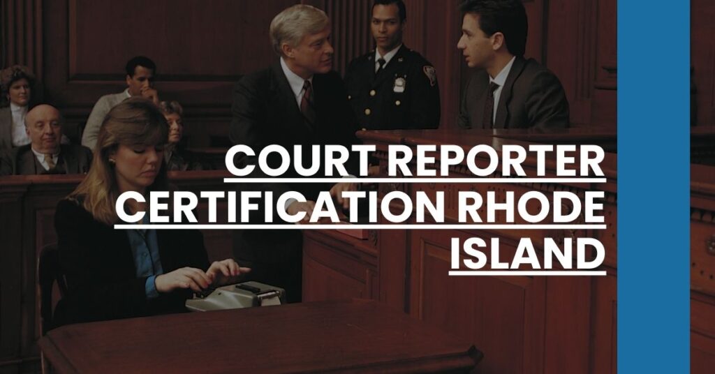 Court Reporter Certification Rhode Island Feature Image