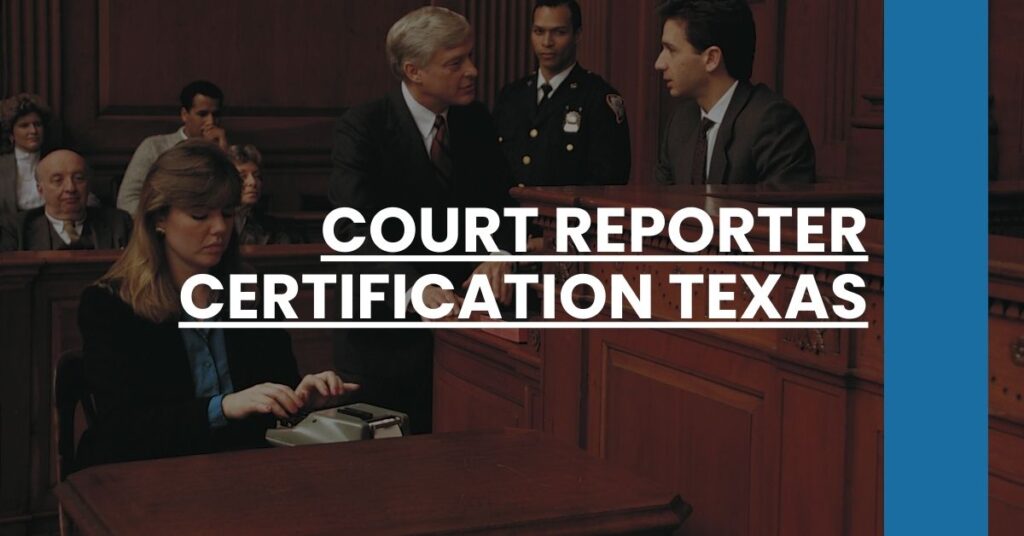 Court Reporter Certification Texas Feature Image