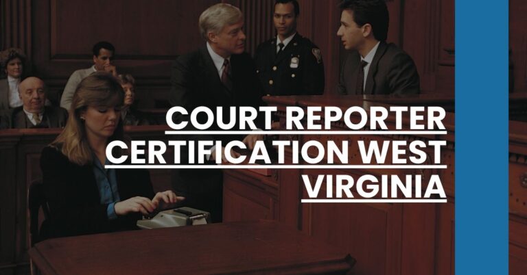 Court Reporter Certification West Virginia Feature Image