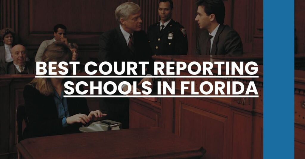 Best Court Reporting Schools In Florida Feature Image