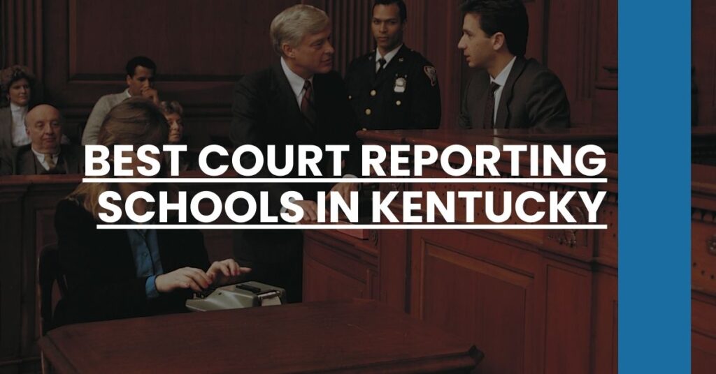 Best Court Reporting Schools In Kentucky Feature Image