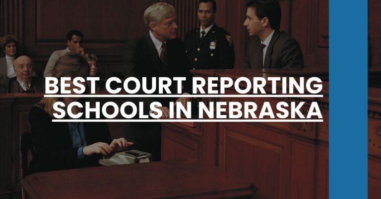 Best Court Reporting Schools In Nebraska Feature Image