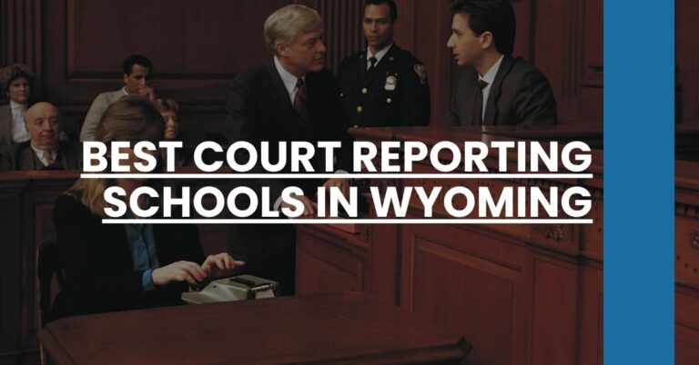 Best Court Reporting Schools In Wyoming Feature Image