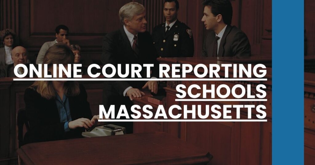 Online Court Reporting Schools Massachusetts Feature Image