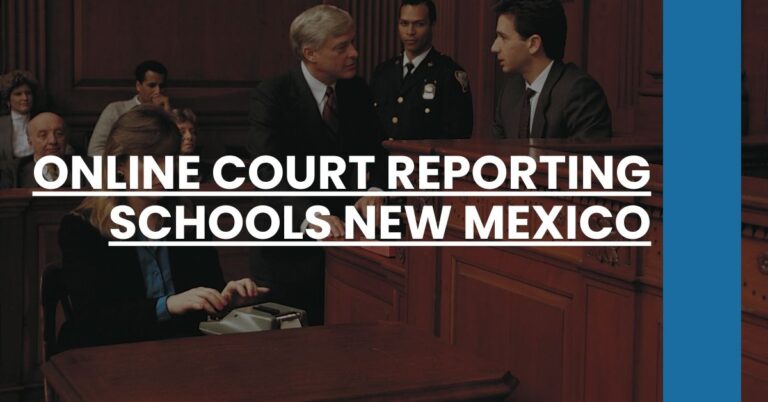 Online Court Reporting Schools New Mexico Feature Image